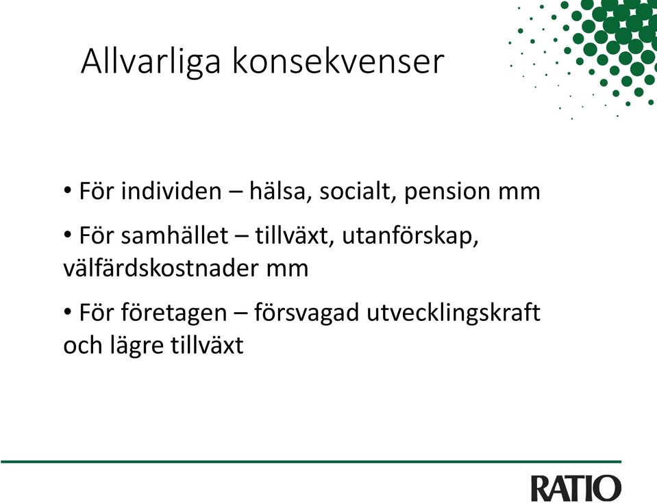 utanförskap, välfärdskostnader mm För