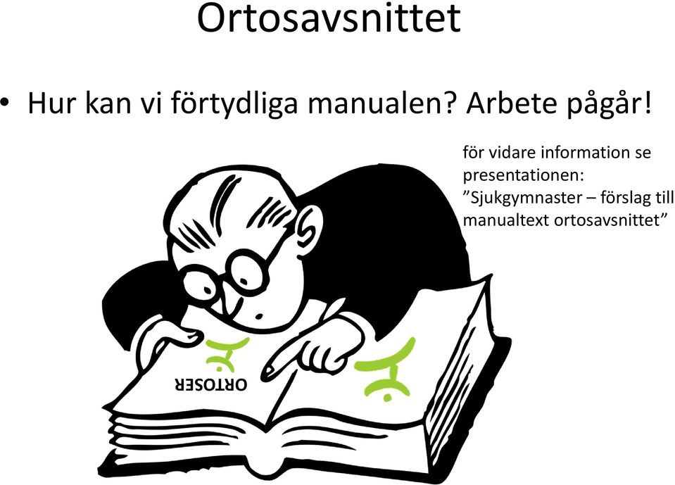 för vidare information se