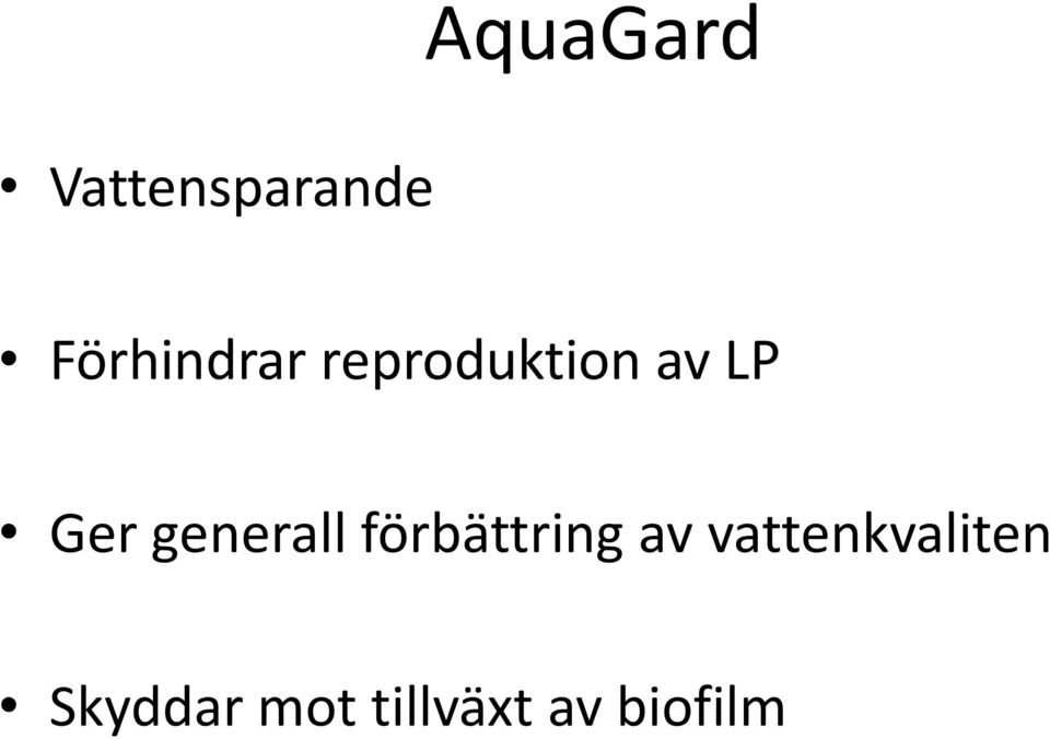 Ger generall förbättring av