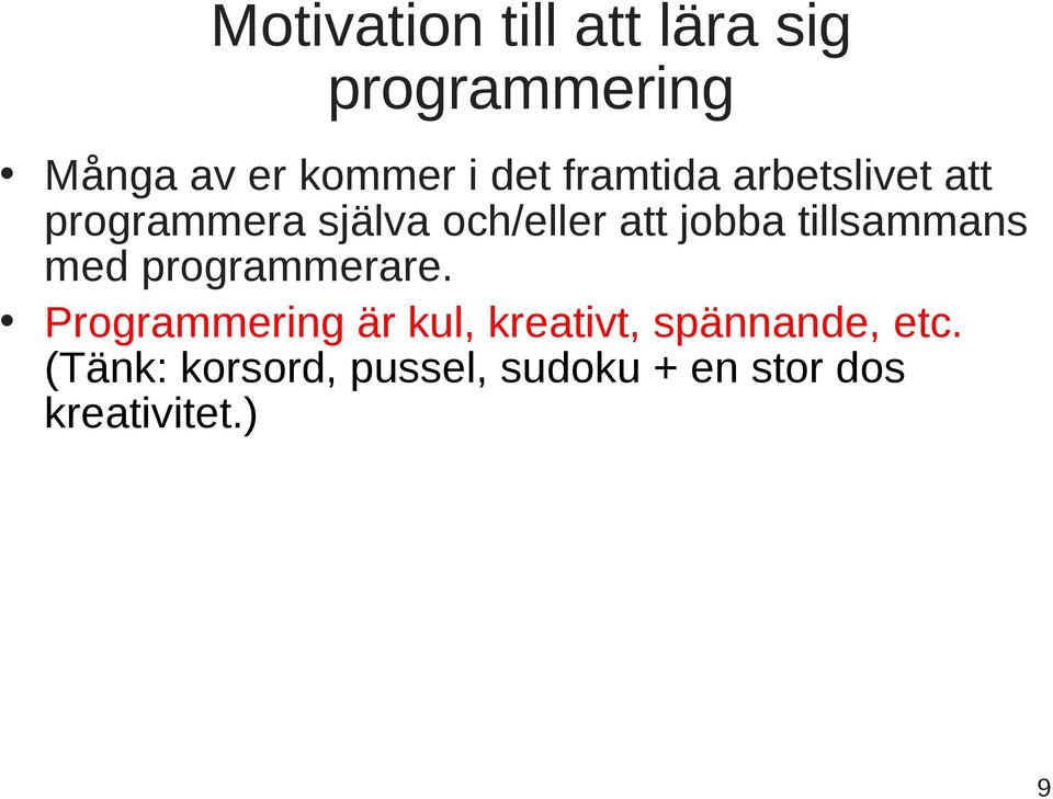 tillsammans med programmerare.