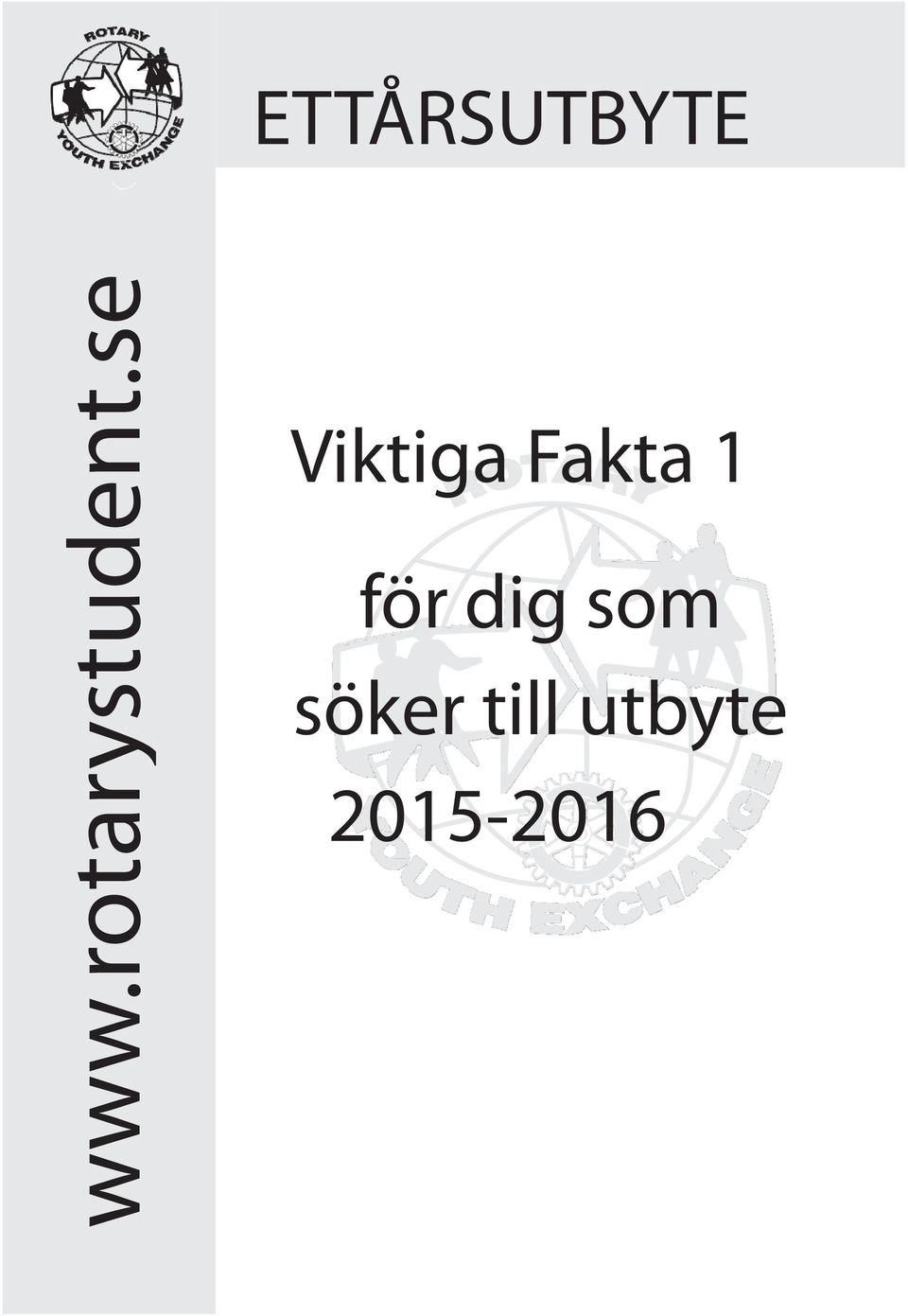 se Viktiga Fakta 1 för