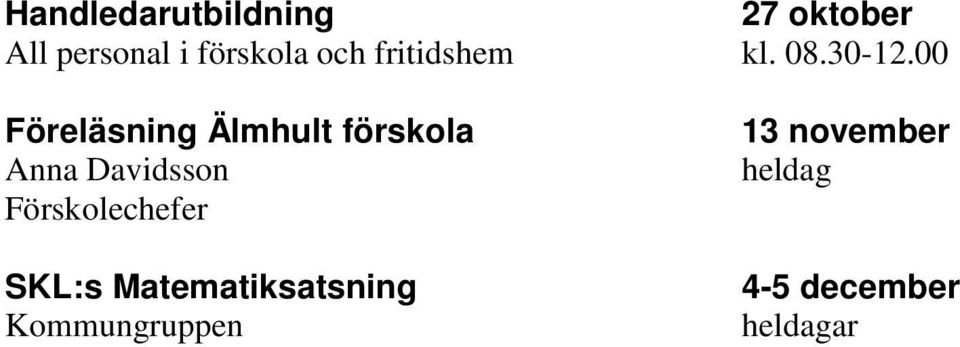 00 Föreläsning Älmhult förskola Anna Davidsson