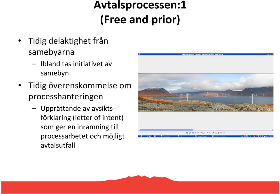 av avsiktsförklaring (letter of intent) som ger en inramning till