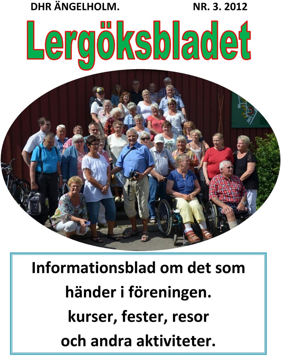 som händer i föreningen.