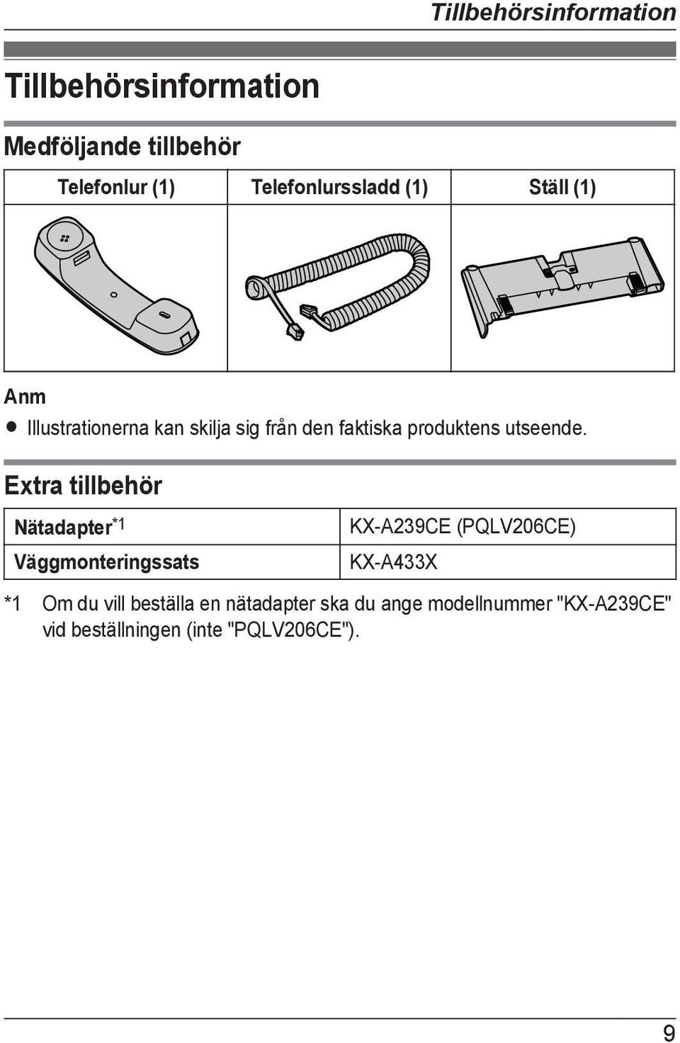 produktens utseende.