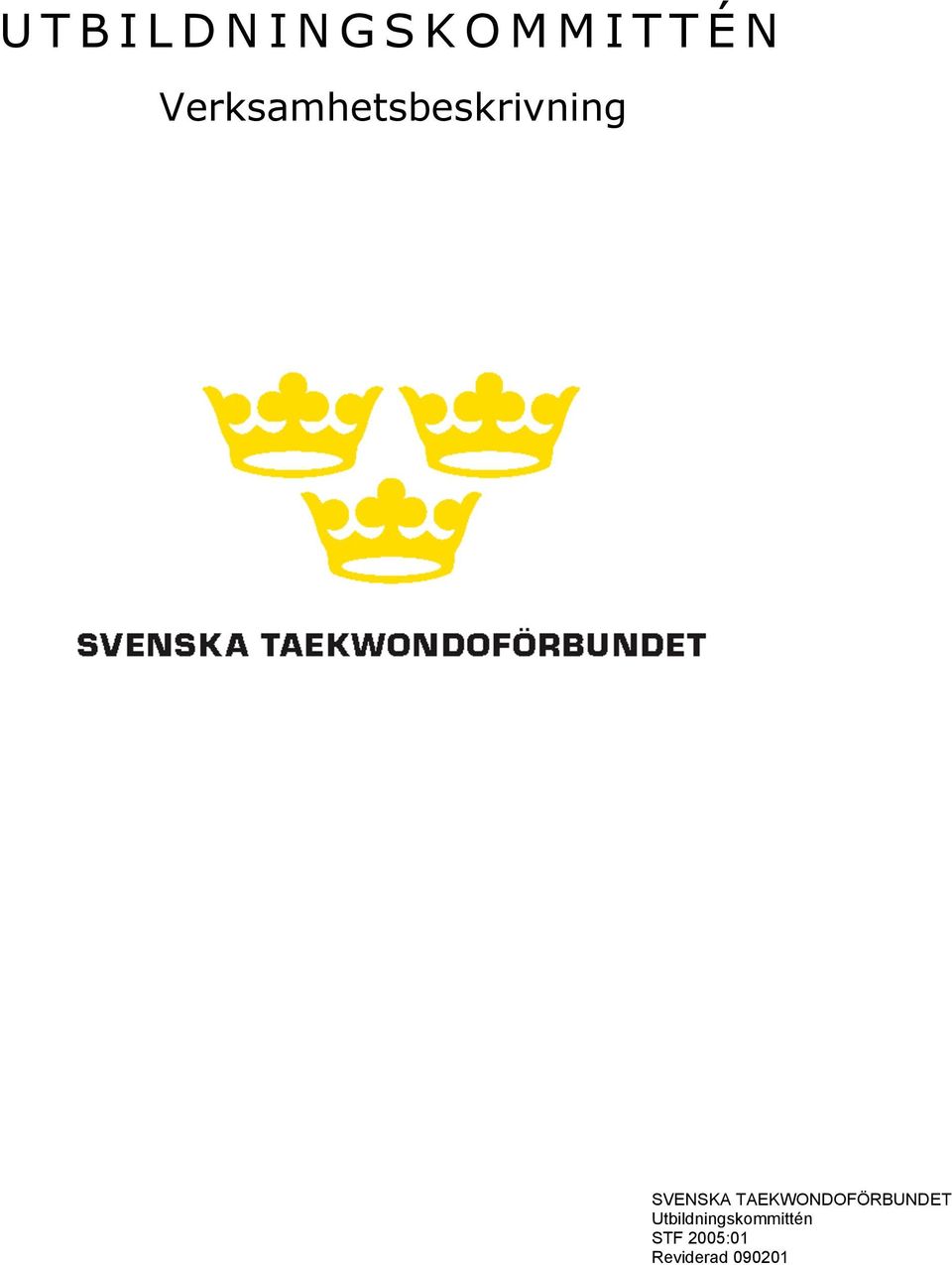 SVENSKA TAEKWONDOFÖRBUNDET