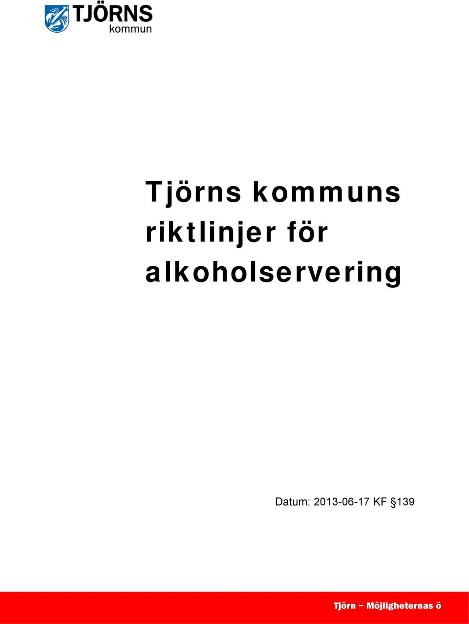 alkoholservering Datum: