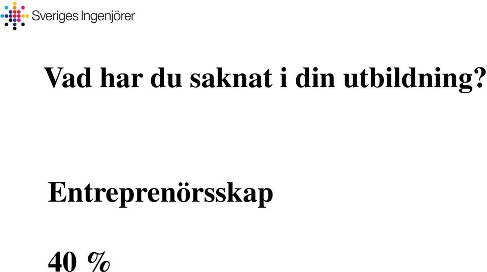 utbildning?