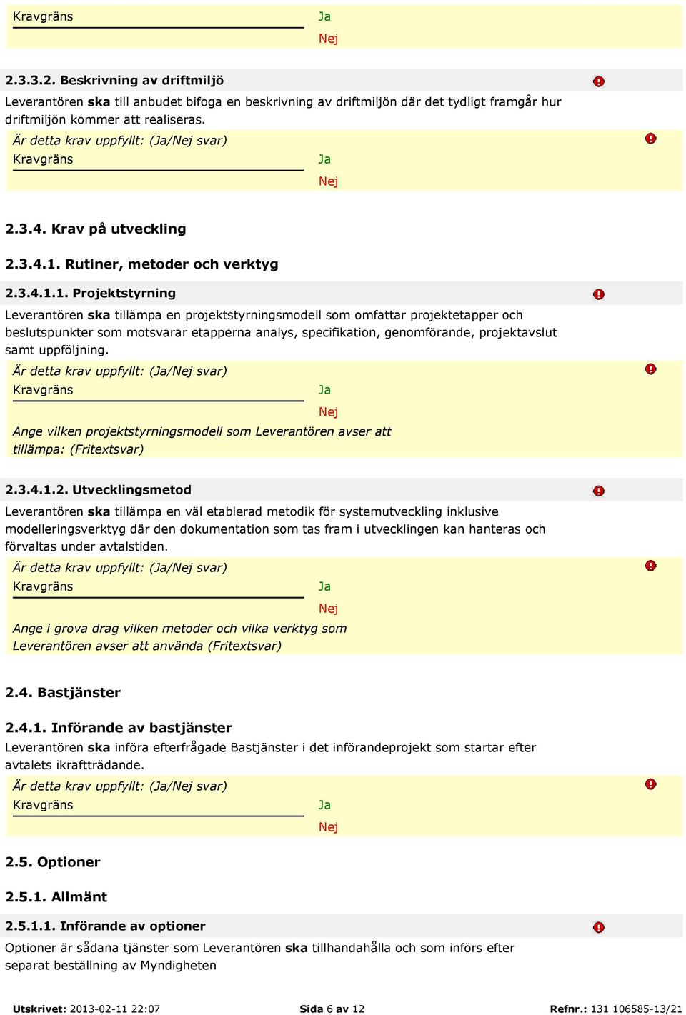 Rutiner, metoder och verktyg 2.3.4.1.