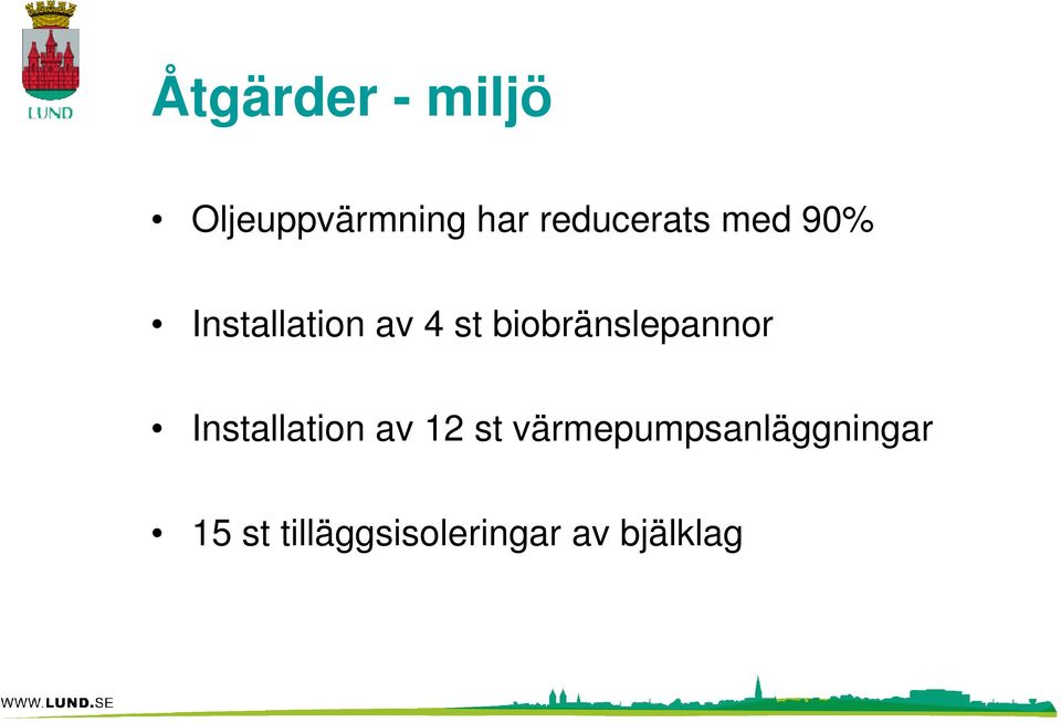 biobränslepannor Installation av 12 st