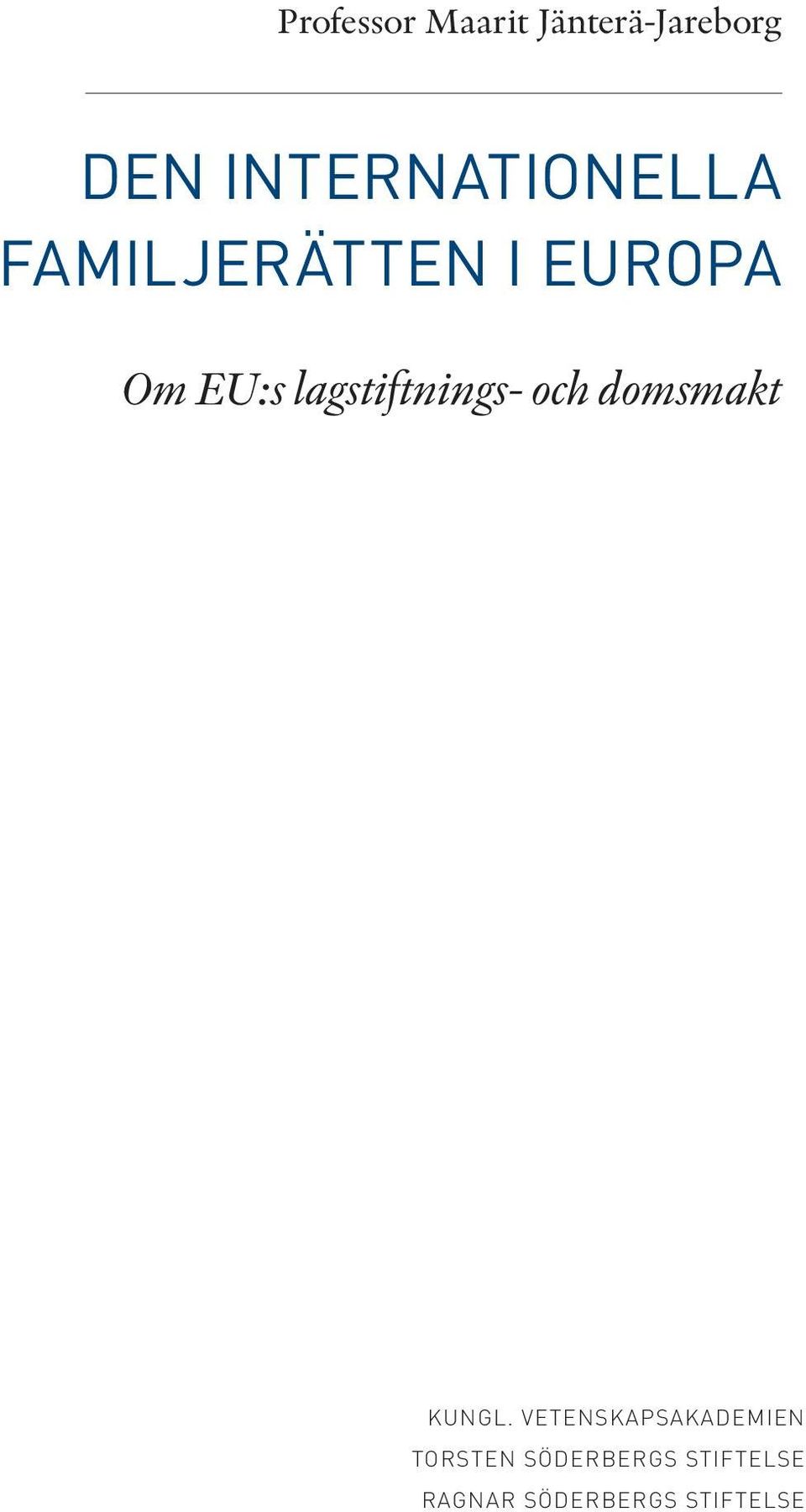 lagstiftnings- och domsmakt Kungl.