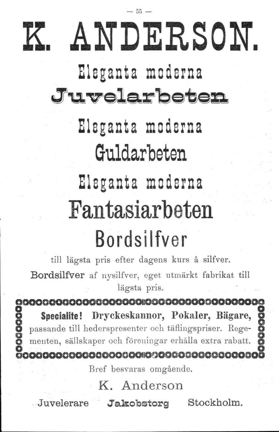 kurs å silfver. Bordsilfver af nysilfver, eget utmärkt fabrikat till lägsta pris. oo001000000ooo000000000 סס 0000000000000 8 Specialite!