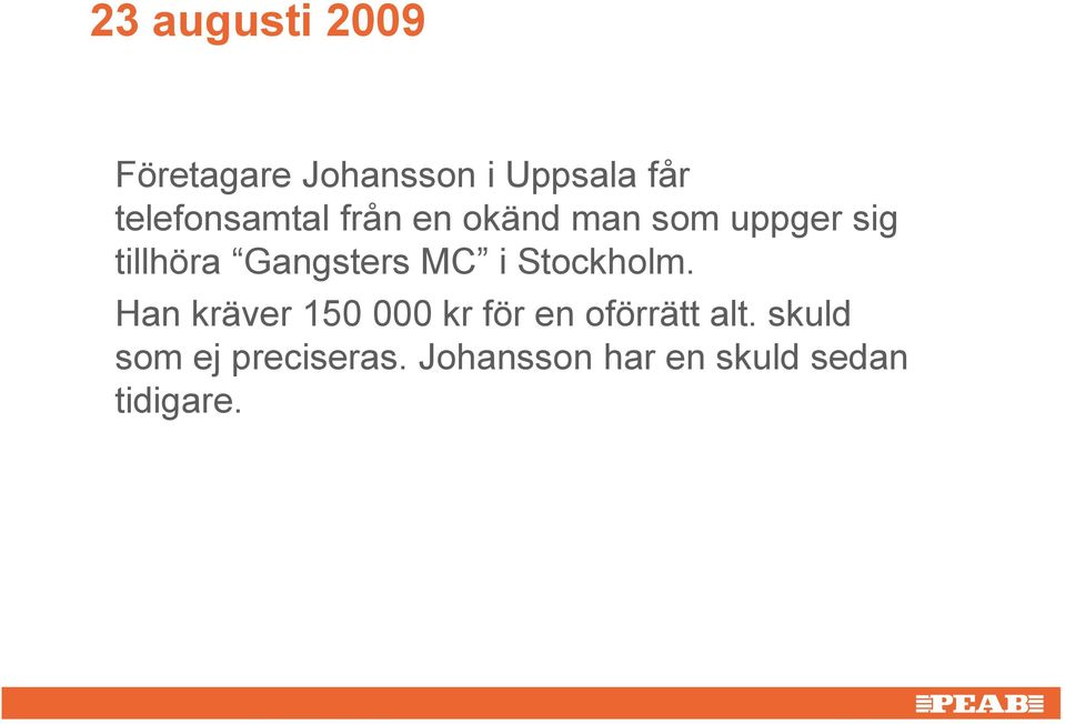 Gangsters MC i Stockholm.