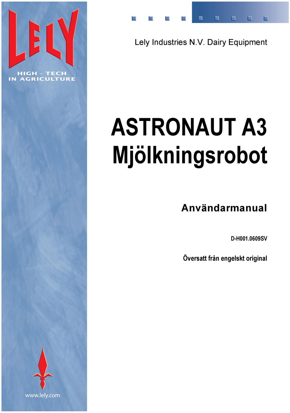 A3 Mjölkningsrobot