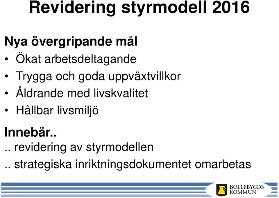 med livskvalitet Hållbar livsmiljö Innebär.