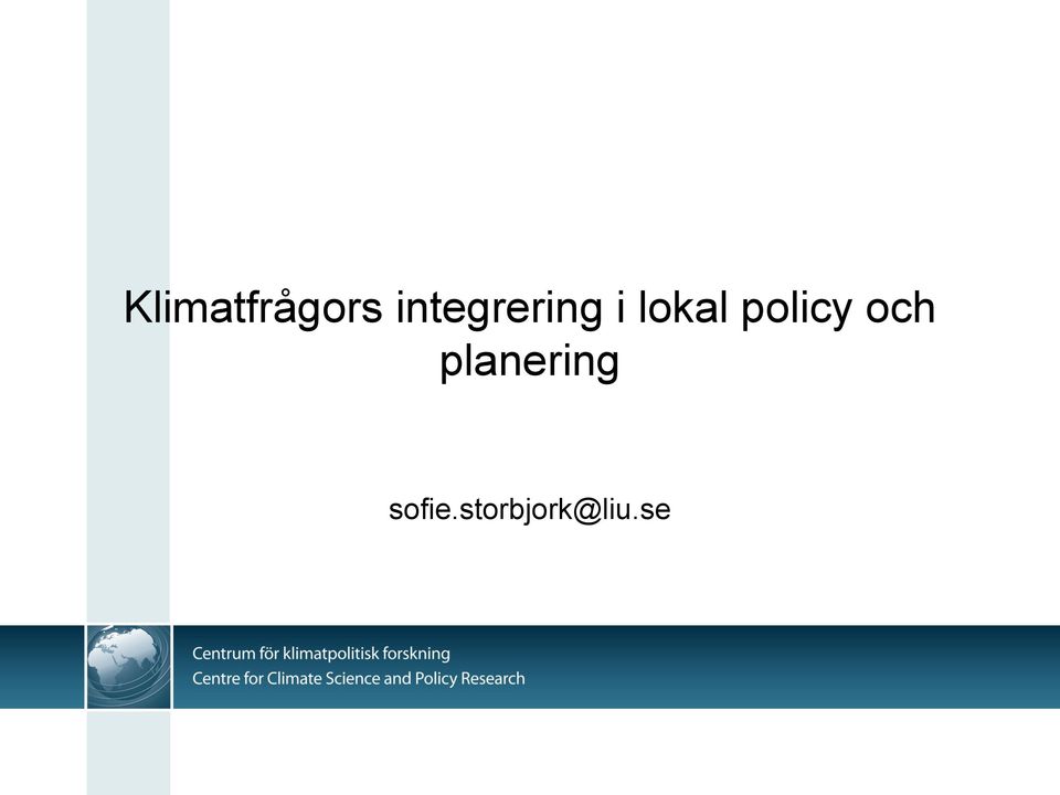 policy och