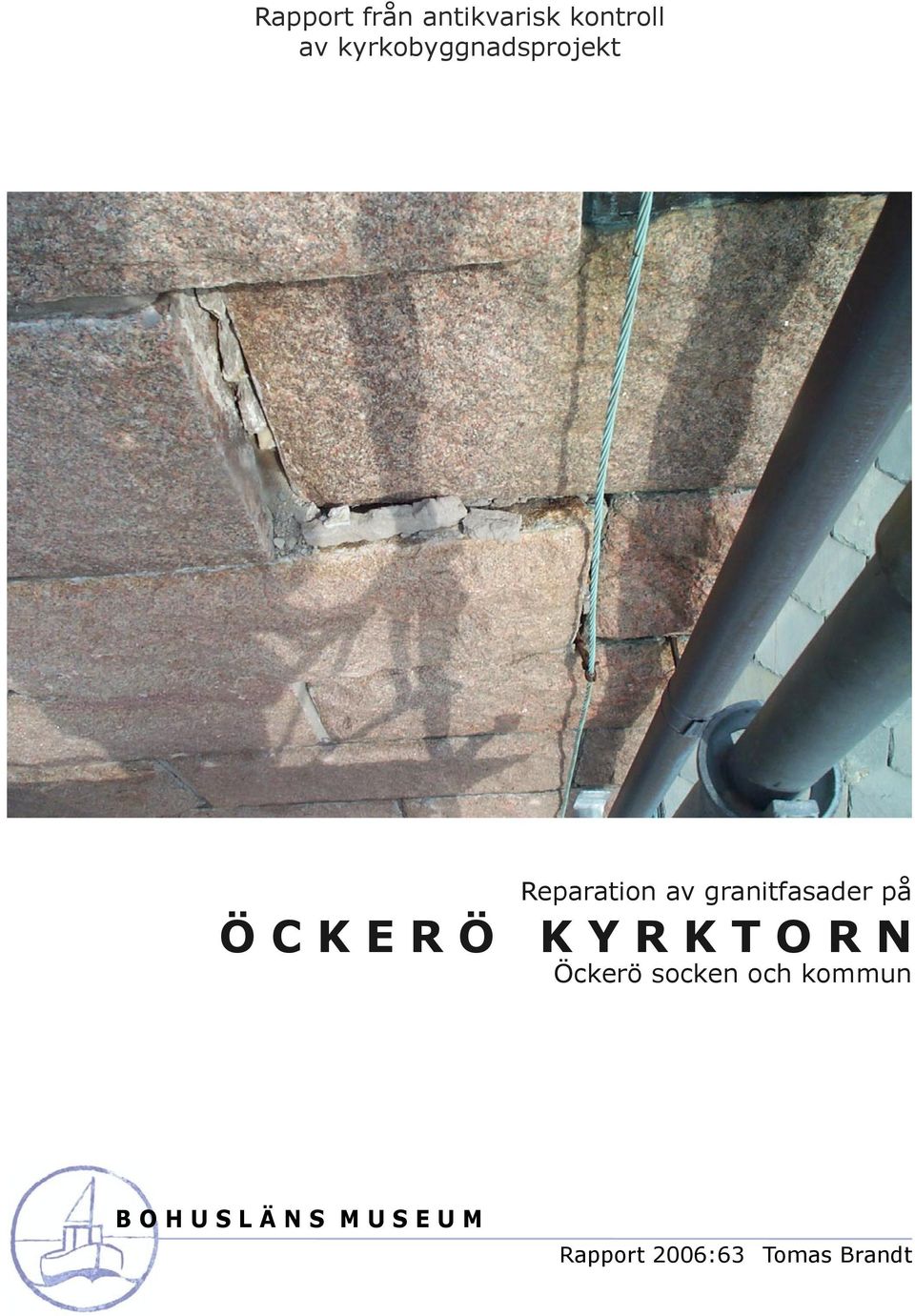 på Ö C K E R Ö K Y R K T O R N Öckerö socken och