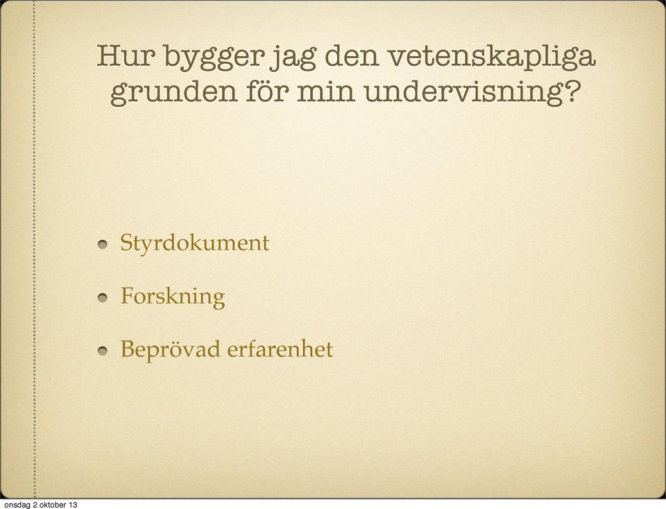 min undervisning?