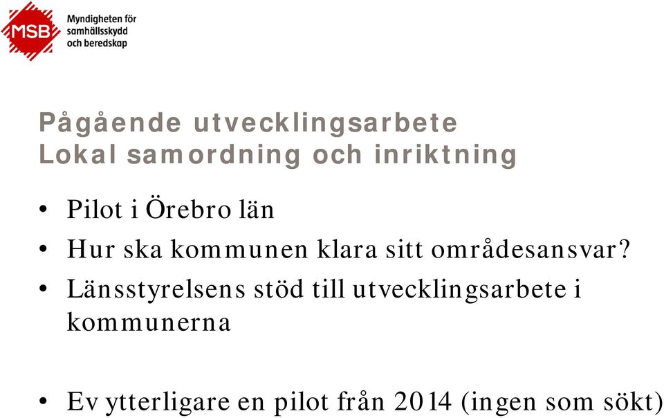 sitt områdesansvar?