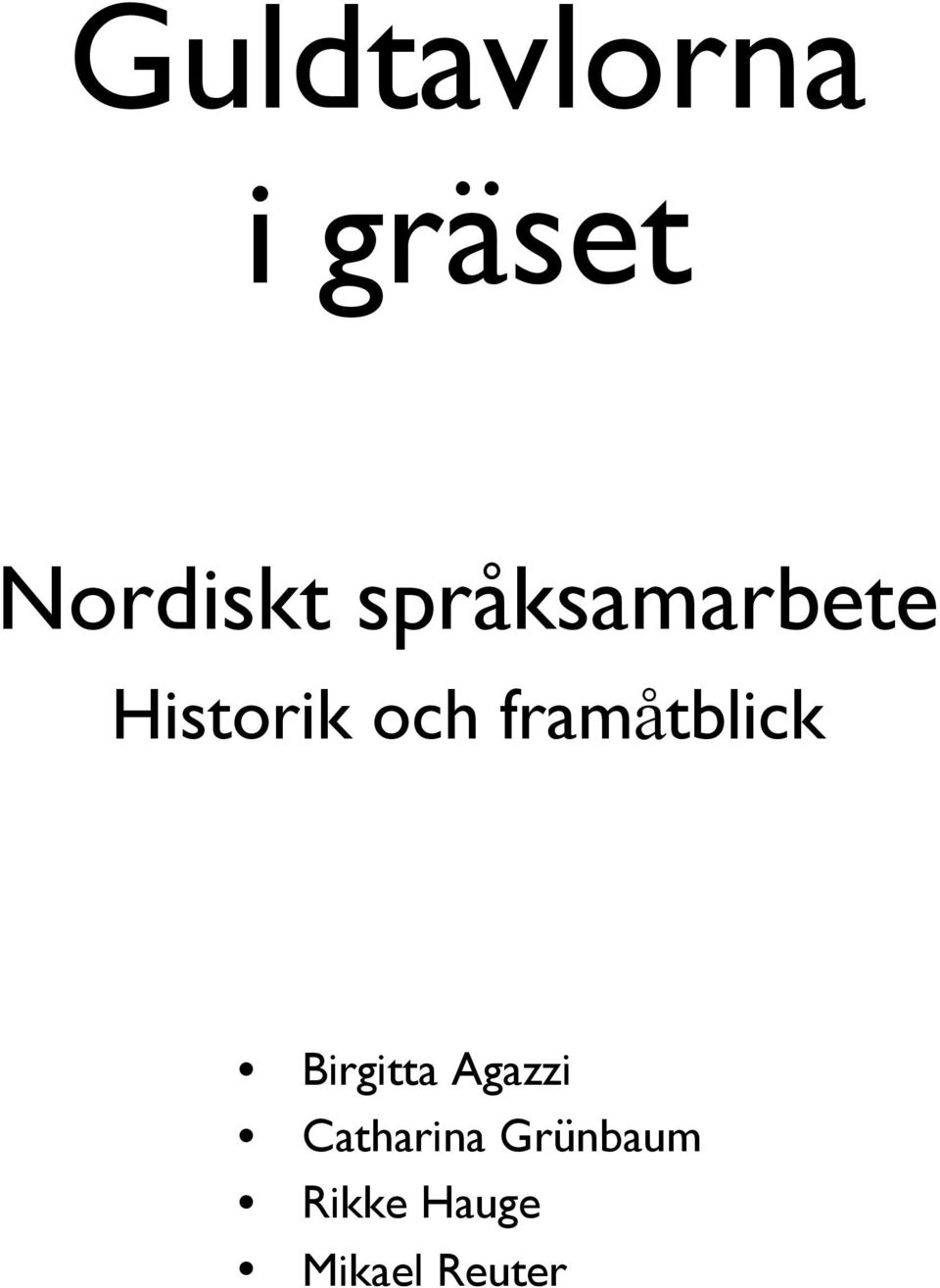 framåtblick Birgitta Agazzi