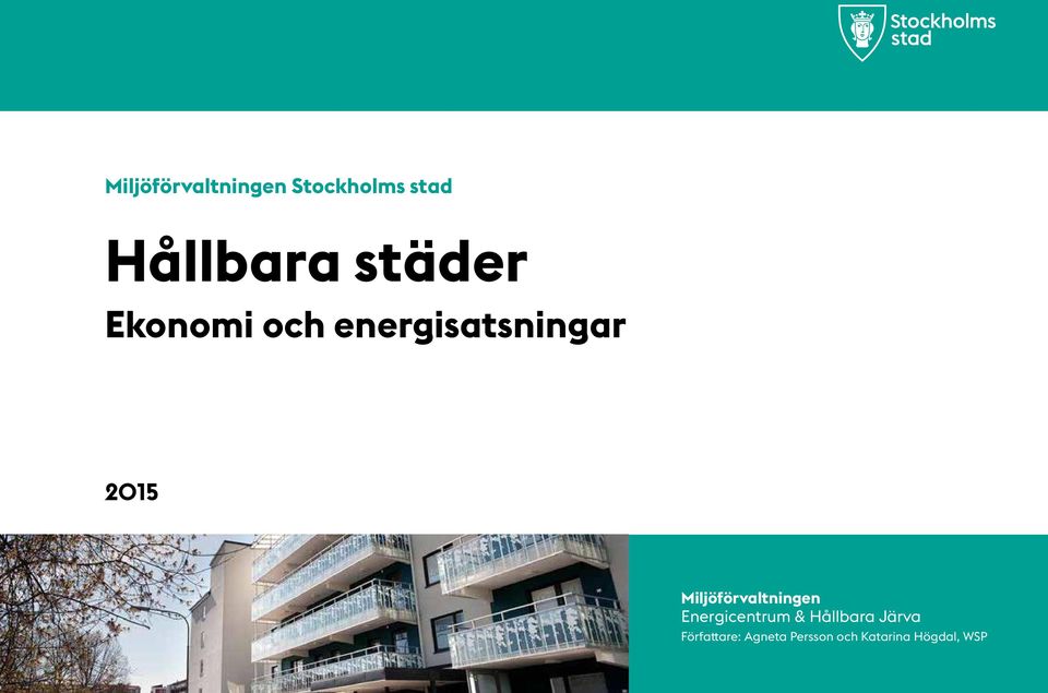 och energisatsningar Miljöförvaltningen Energicentrum &