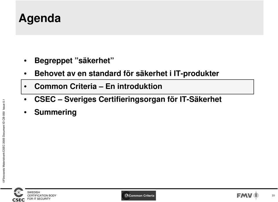 Common Criteria En introduktion CSEC