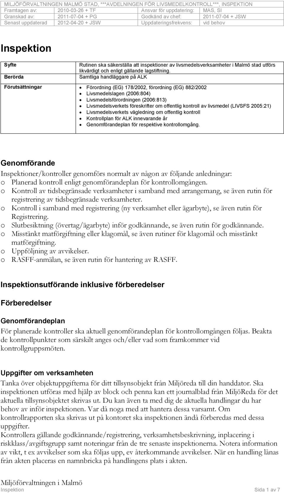 likvärdigt och enligt gällande lagstiftning.