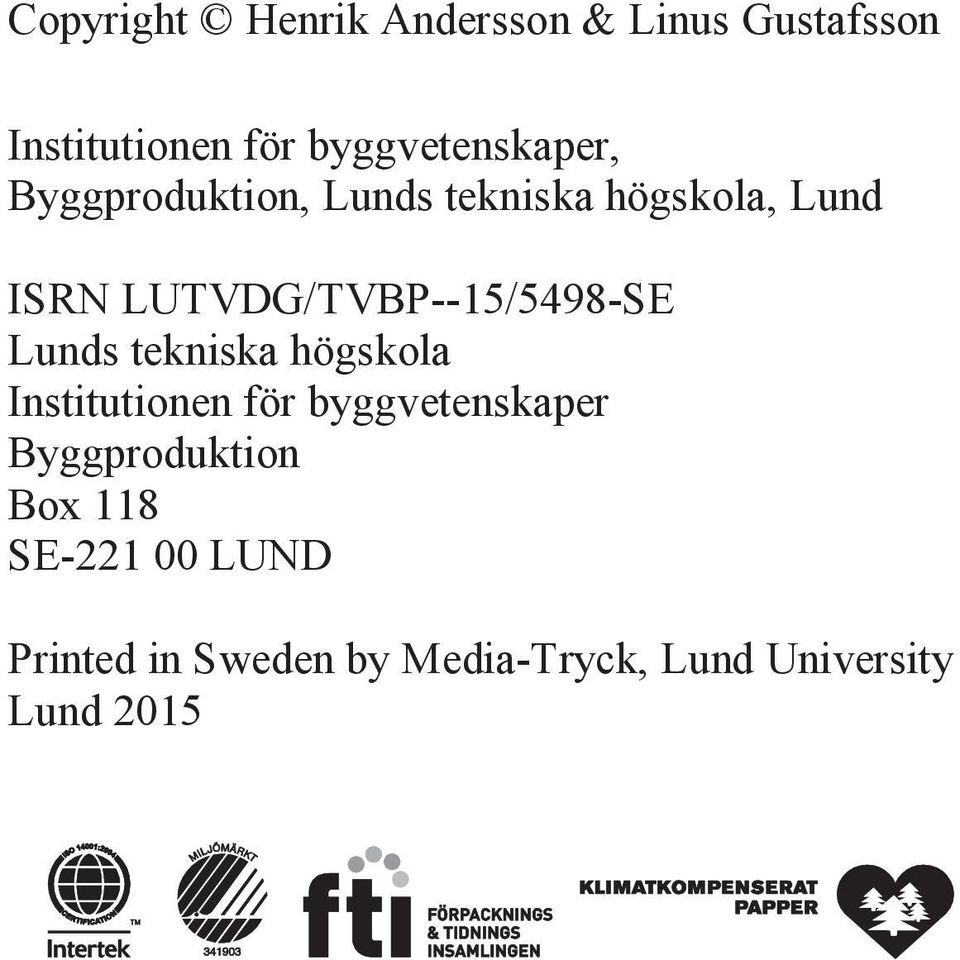 LUTVDG/TVBP--15/5498-SE Lunds tekniska högskola Institutionen för