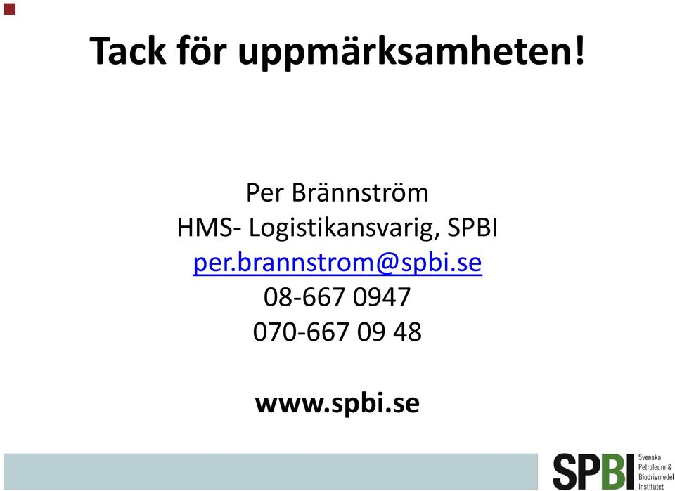 Logistikansvarig, SPBI per.