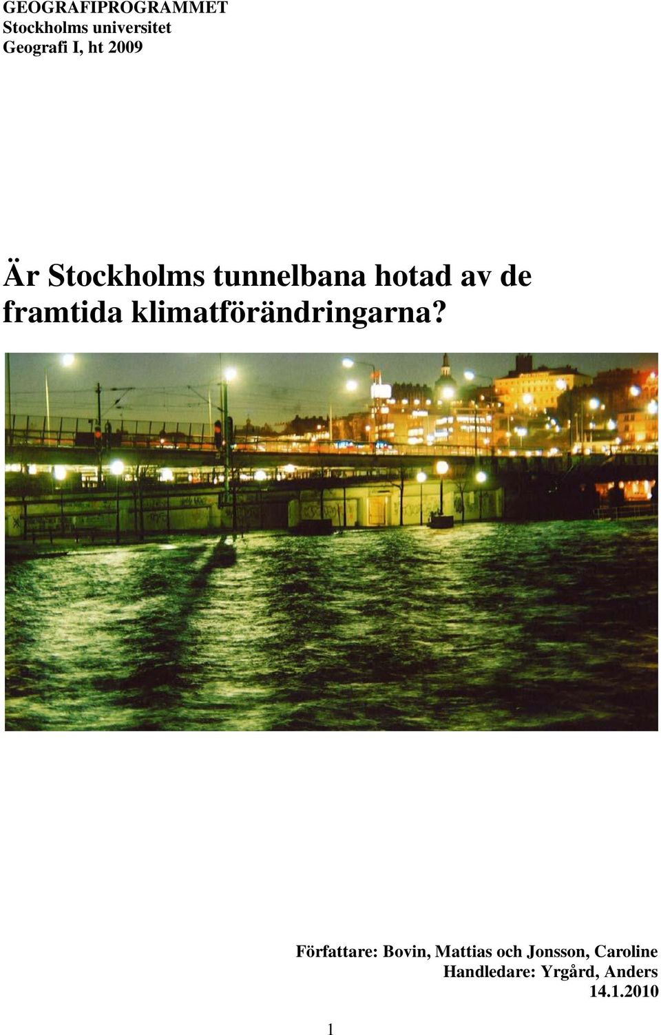 klimatförändringarna?