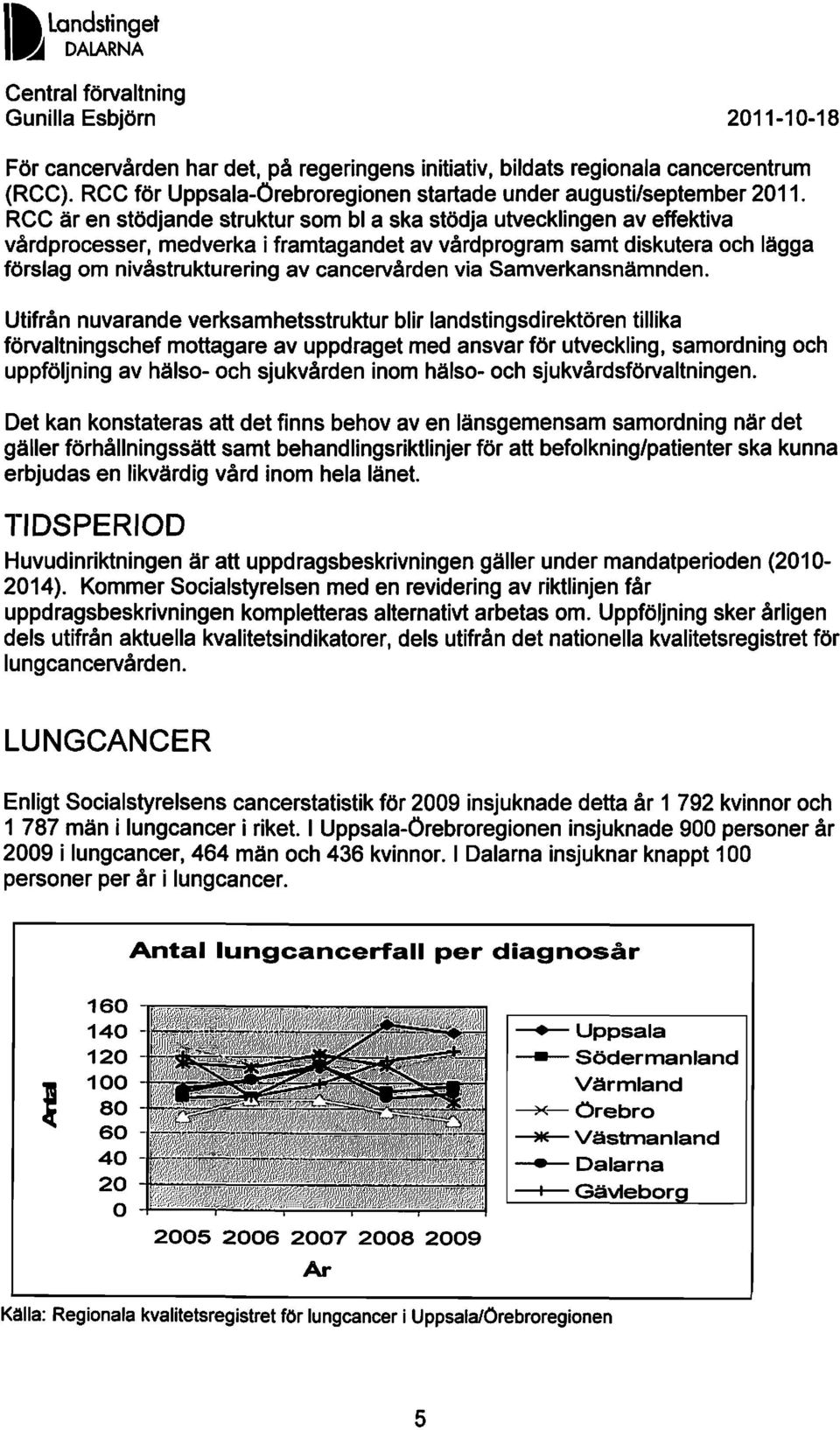 via Samverkansnämnden.