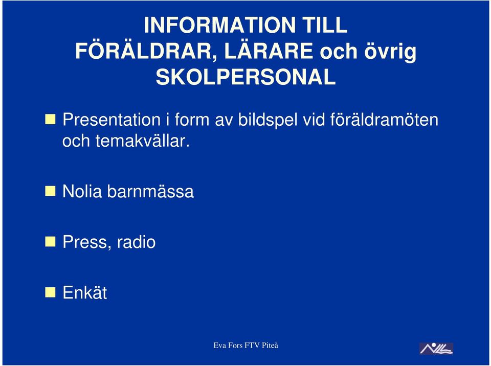 av bildspel vid föräldramöten och