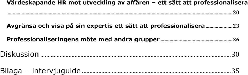 .. 20 Avgränsa och visa på sin expertis ett sätt att .