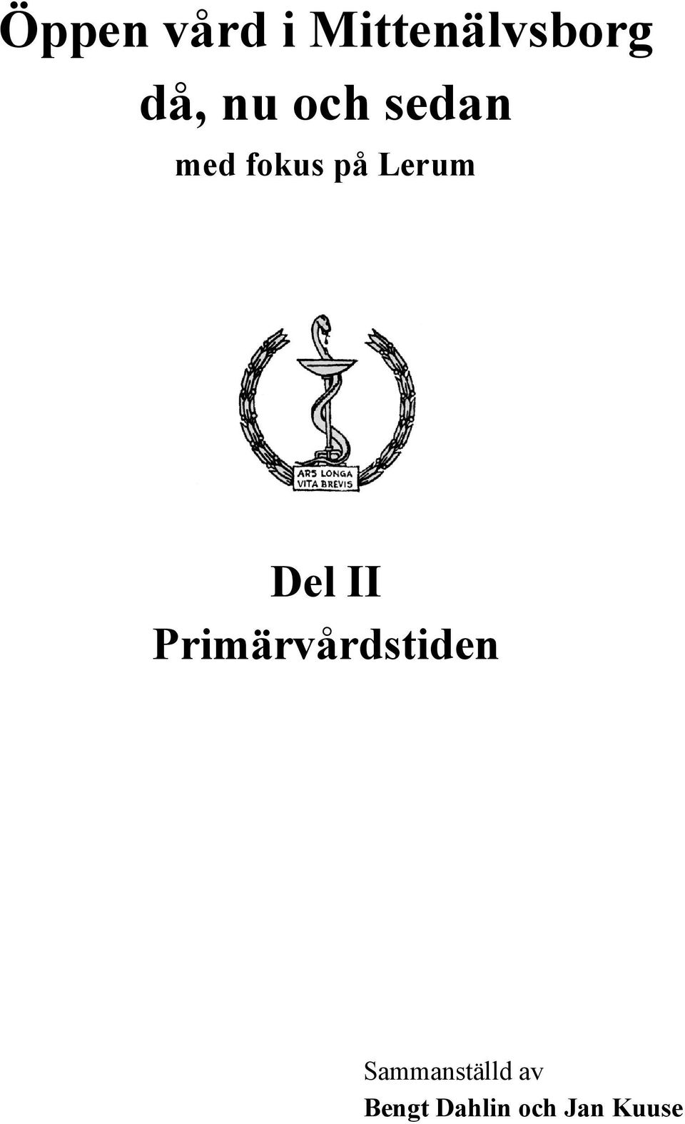 Del II Primärvårdstiden