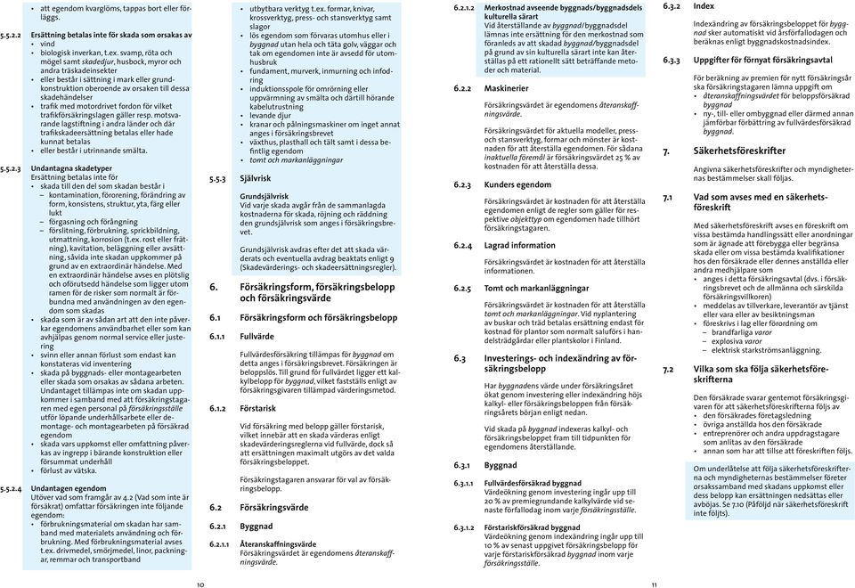 motordrivet fordon för vilket trafikförsäkringslagen gäller resp.