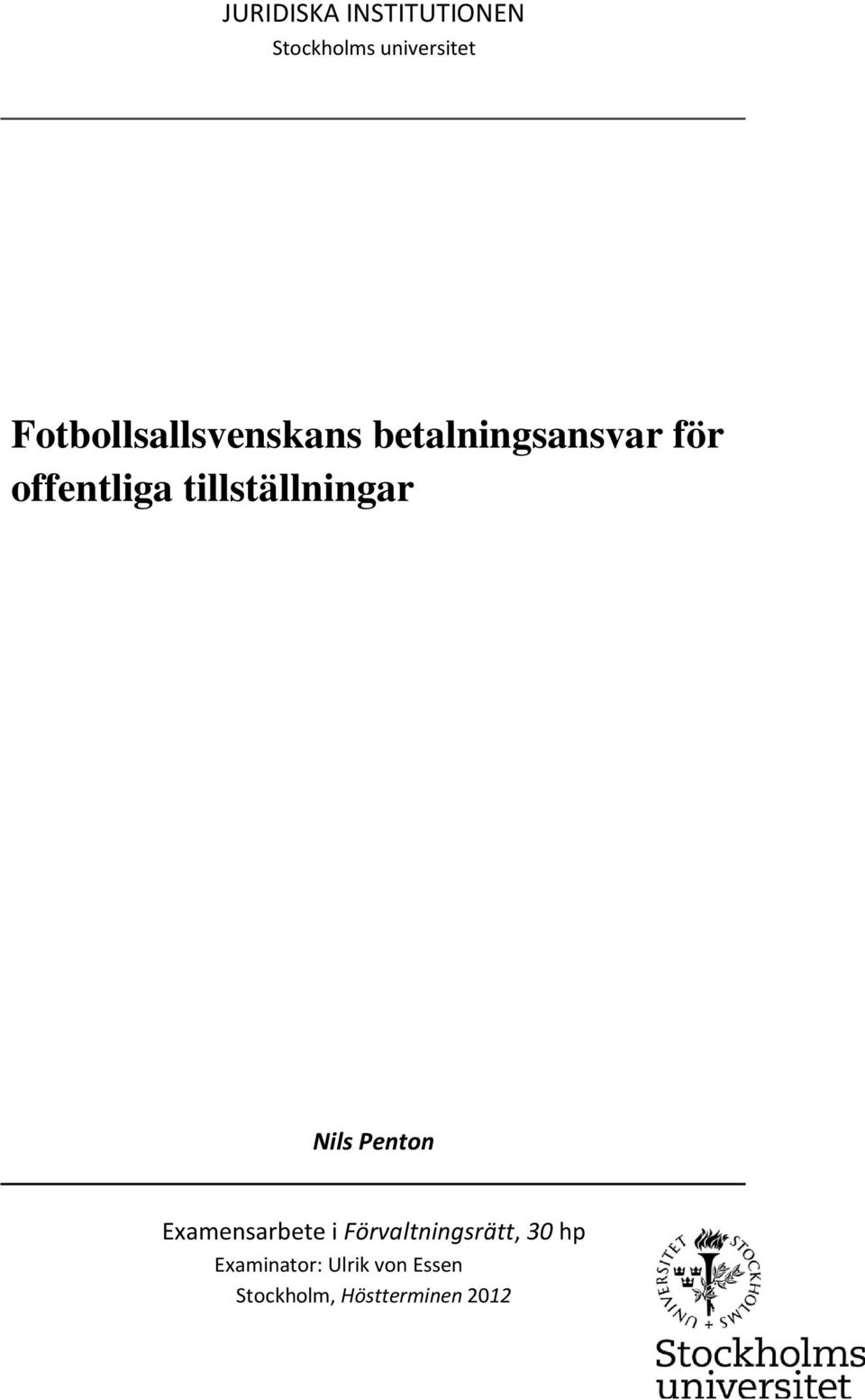 tillställningar Nils Penton Examensarbete i