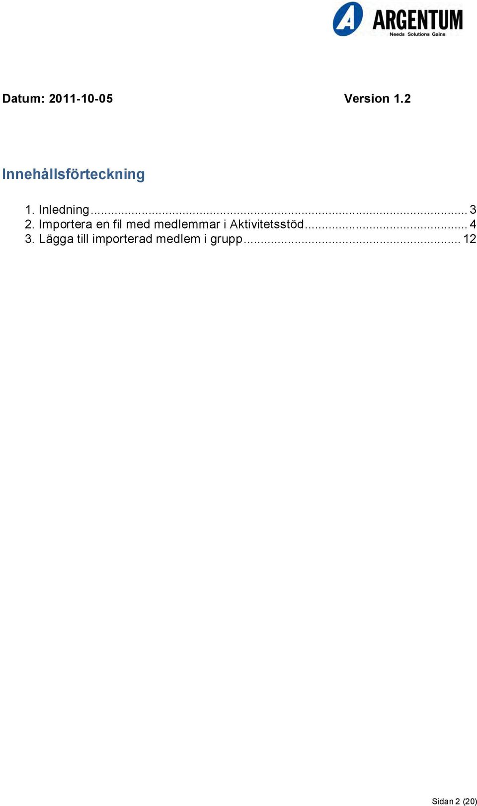 Importera en fil med medlemmar i