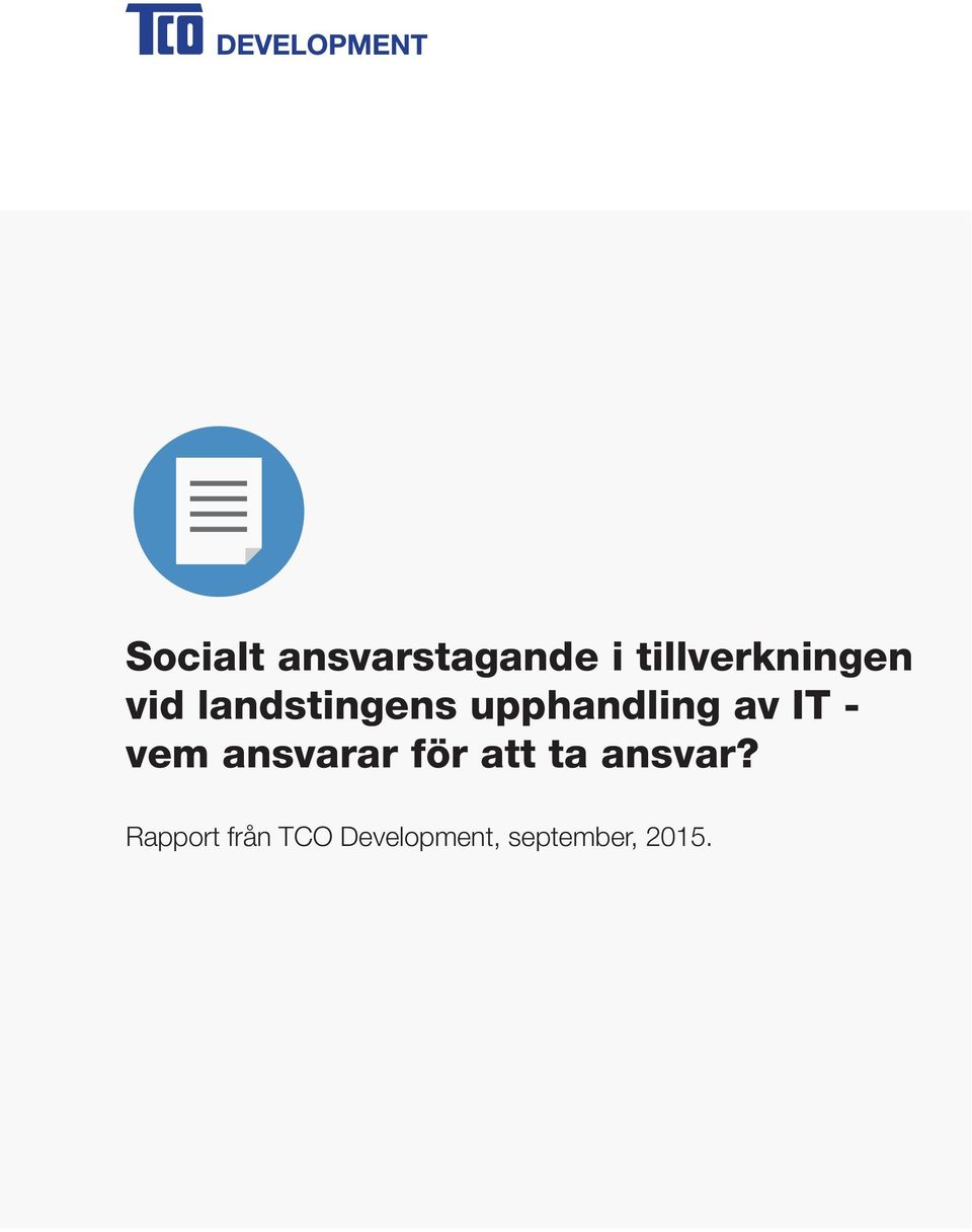 upphandling av IT - vem ansvarar för