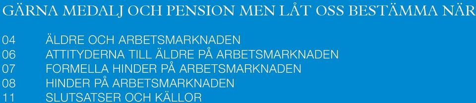 på arbetsmarknaden 07 Formella hinder på