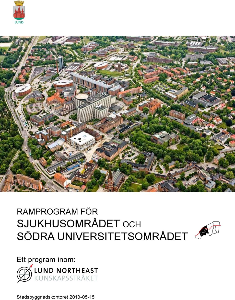 UNIVERSITETSOMRÅDET Ett