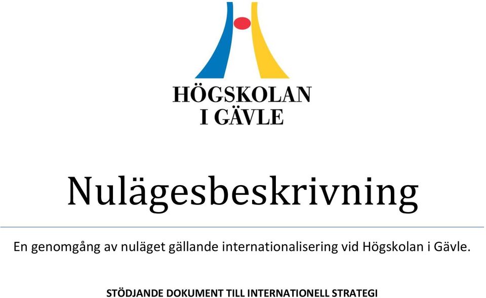 internationalisering vid Högskolan