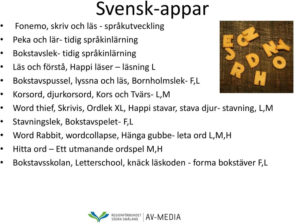 Word thief, Skrivis, Ordlek XL, Happi stavar, stava djur- stavning, L,M Stavningslek, Bokstavspelet- F,L Word Rabbit,