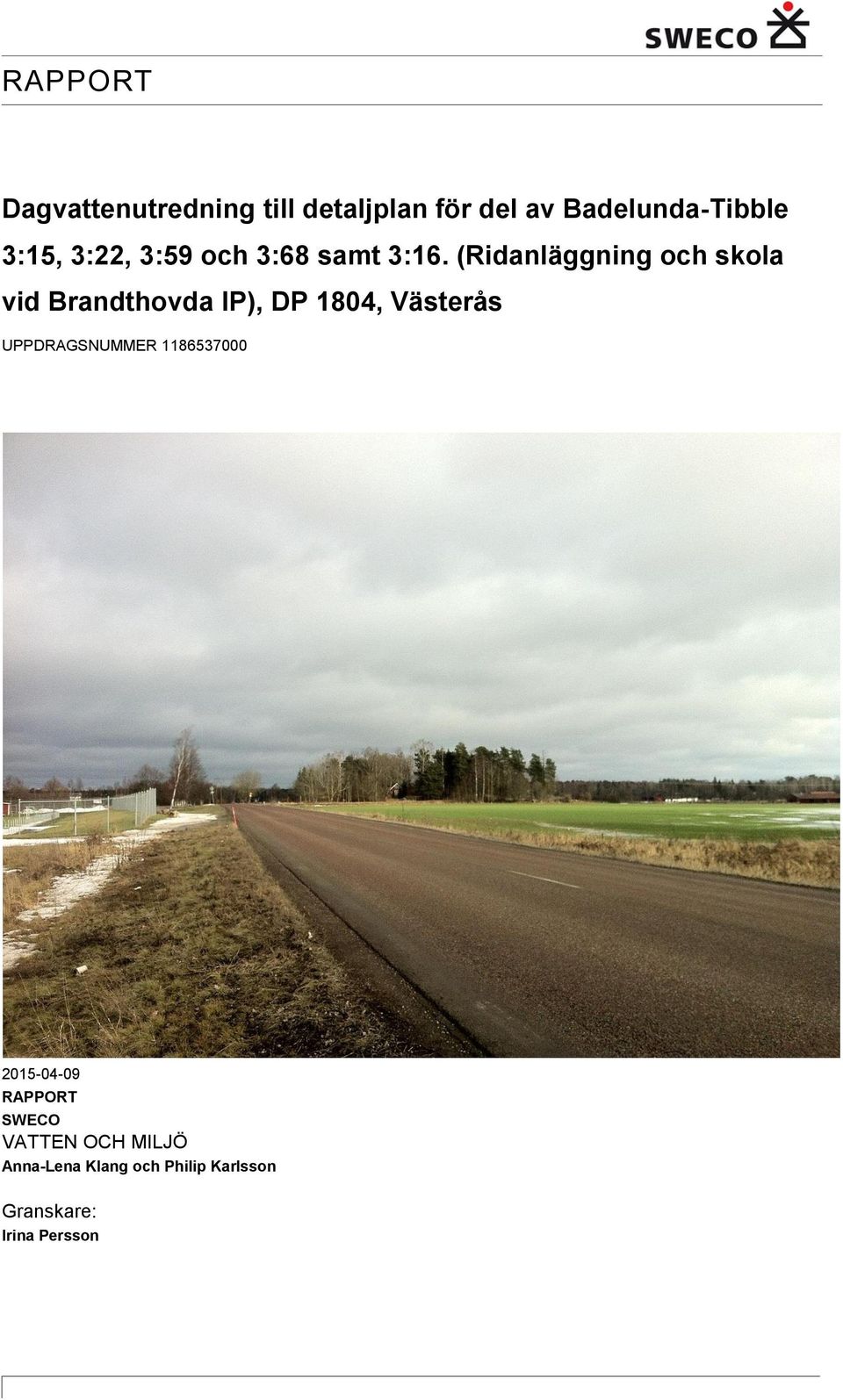 (Ridanläggning och skola vid Brandthovda IP), DP 1804, Västerås