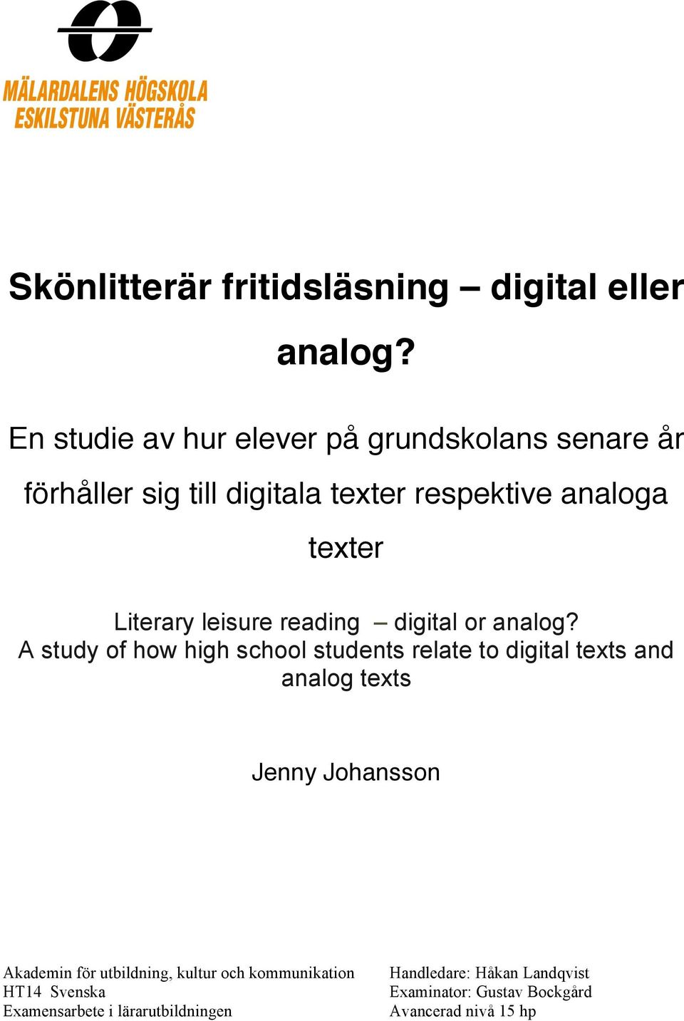 Literary leisure reading digital or analog?