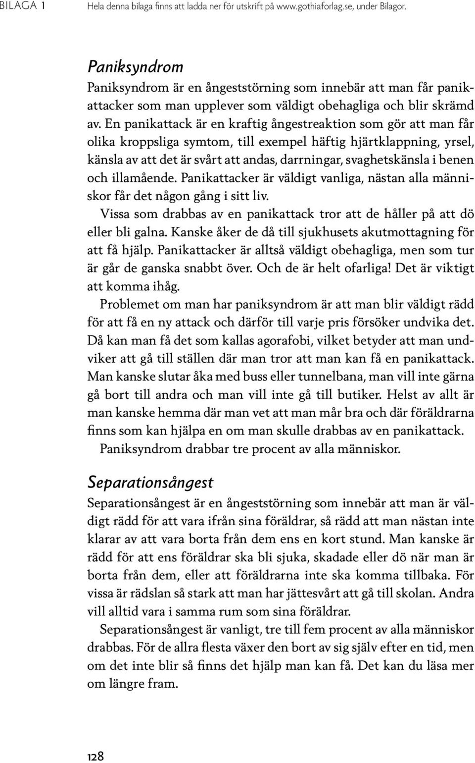 En panikattack är en kraftig ångestreaktion som gör att man får olika kroppsliga symtom, till exempel häftig hjärtklappning, yrsel, känsla av att det är svårt att andas, darrningar, svaghetskänsla i