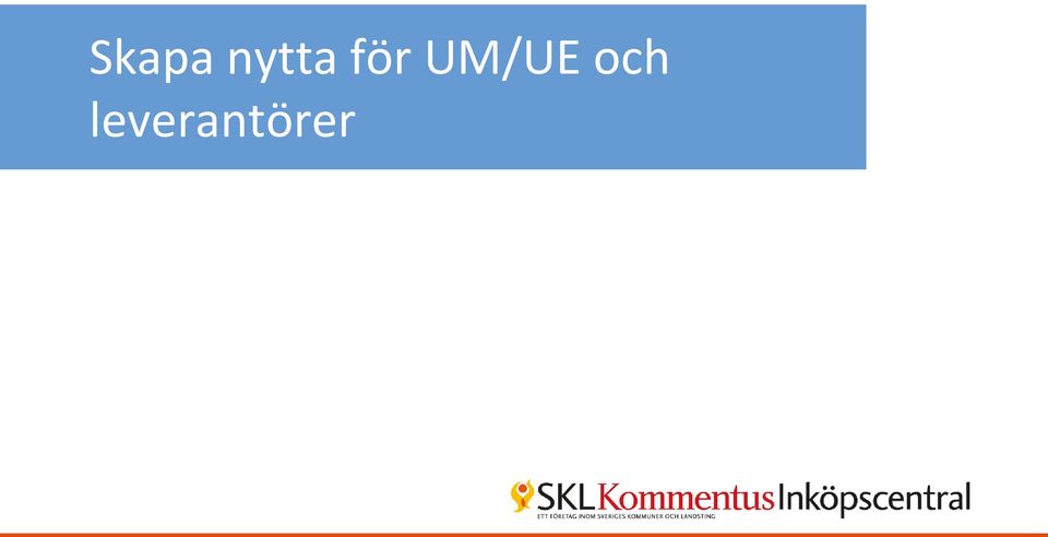 UM/UE och