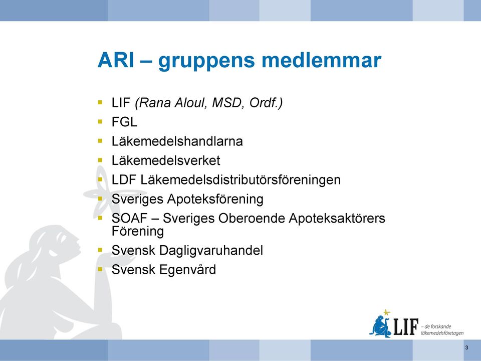 Läkemedelsdistributörsföreningen Sveriges Apoteksförening