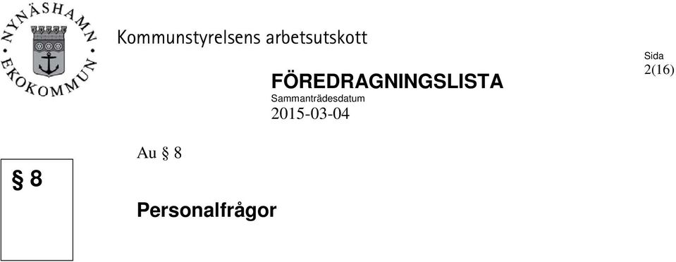 FÖREDRAGNINGSLISTA