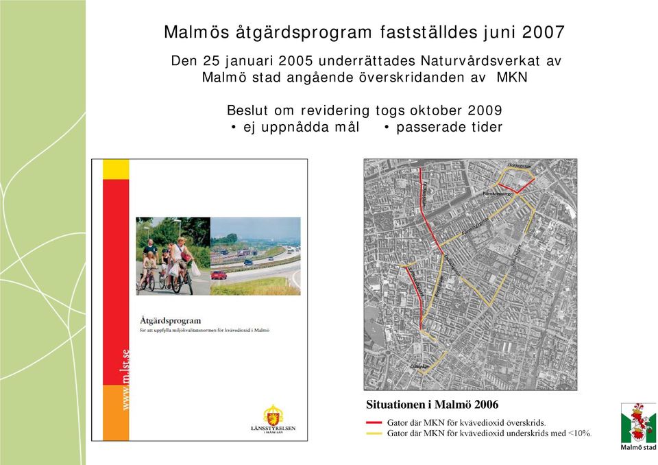 angående överskridanden av MKN Beslut om revidering togs