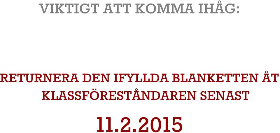 BLANKETTEN ÅT